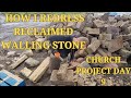 How to redress reclaimed building stone