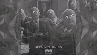 Snak The Ripper - Greasy Business (Official Audio)