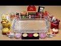 "McDonald'SLIME" Mixing "McDonald's" Makeup,Clay,slime,glitter Into Clear Slime! "McDonald's SLIME"
