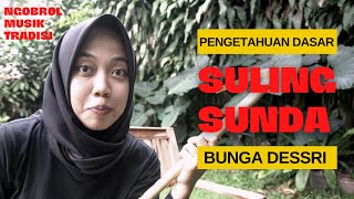 Basic Knowledge of Sundanese Flutes - How to Play the Sundanese Flute