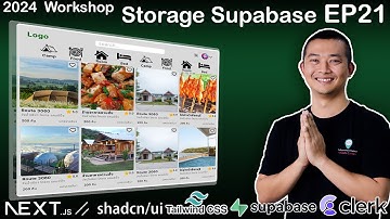 สอน Workshop Camping Next.js 15 | Storage Supabase EP 21