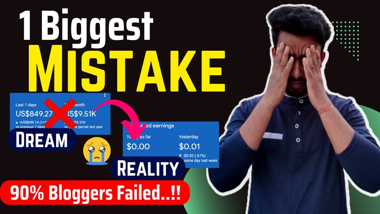 1 Biggest Mistake of Blogging - 90% of Bloggers Fail होते है!! 😭😭 - YouTube