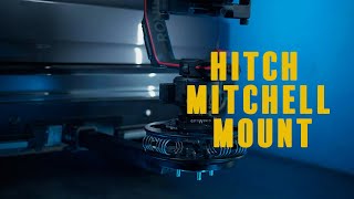 Mitchell mount on your CineMIlled Billet Hitch Horizontally or Vertically