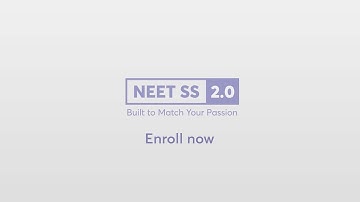 NEET SS 2.0 | Built to Match Your Passion | Enroll Now