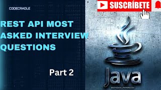 REST API MOST ASKED INTERVIEW QUESTIONS AND ANSWERS FOR EXPERIENCED|PART2| RESI API|SPRING BOOT|JAVA