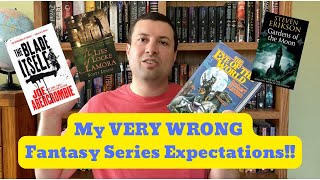 My Very Wrong Fantasy Series Expectations!