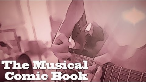 The Musical Comic Book - Jake Weber