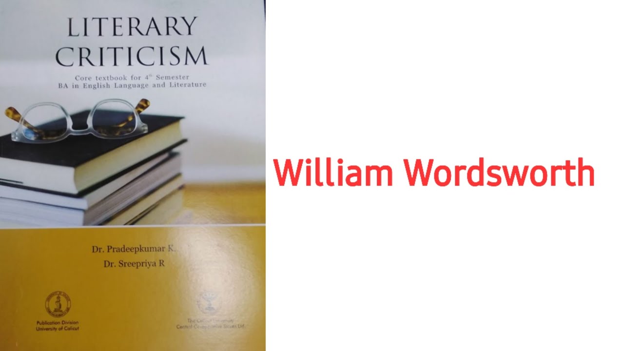 William Wordsworth - Literary Criticism| Fourth semester BA English| Calicut University