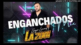 LA 2001 - MIX ENGANCHADOS 2024 - Remix