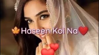 TERE NAAL CHALI HASEEN KOI NA FULL SONG #audio #song