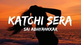 Video thumbnail of "Katchi Sera (Lyrics) - Sai Abhyankkar, Samyuktha | Think Music India | trending song"