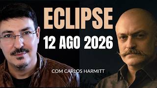 WORLD PREDICTIONS - AUGUST 12, 2026 ECLIPSE - GUEST CARLOS HARMITT