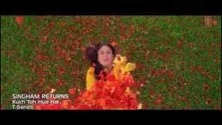 Kuch to hua hai | Singham Returns | Tulsi kumar & Ankit tiwari