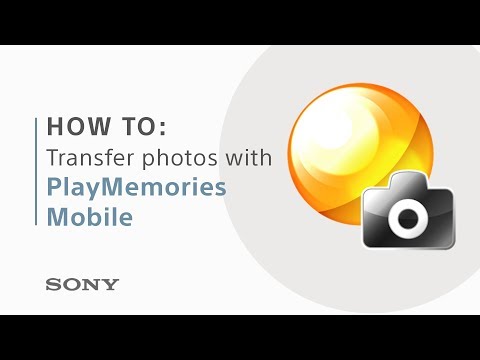 How to transfer photos with PlayMemories Mobile