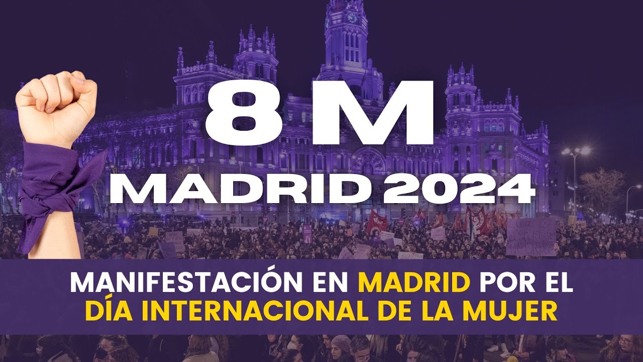🟣 8M | Sigue la manifestación en Madrid por el Día Internacional de la ...