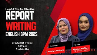 Helpful Tips for Effective Report Writing SPM 2025