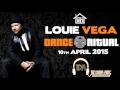 Louie Vega - Dance Ritual 10th April 2015