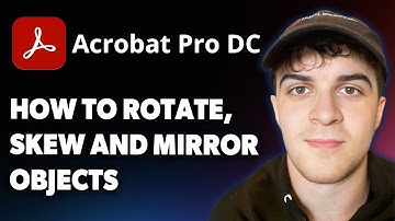 How to Rotate, Skew and Mirror Objects in Adobe Acrobat Pro [2025 Full Guide]