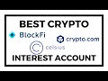 BlockFi vs Celsius vs Crypto com - Best Crypto Interest Account