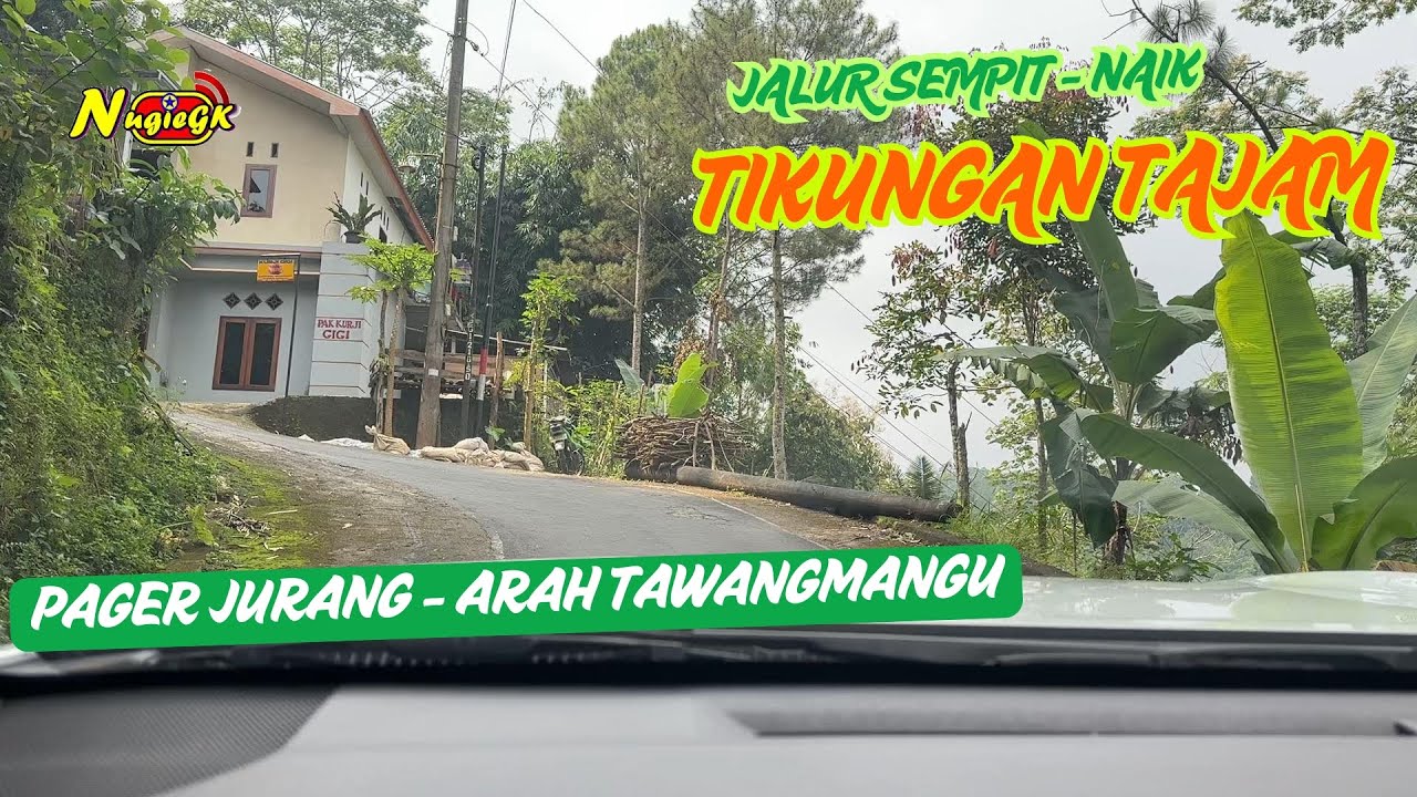 RUTE JALAN PAGER JURANG YANG DIBILANG MENAKUTKAN -CURAM SEMPIT