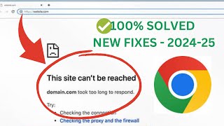 ✅This Site Can’t Be Reached Problem in GOOGLE CHROME New (2024 -25) || Windows 10/11/8 & 7