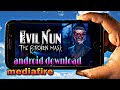 Evil nun the broken mask download for  android all device working