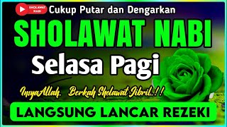 SHOLAWAT PENARIK REZEKI PALING DAHSYAT, Sholawat Nabi Muhammad SAW, SALAWAT JIBRIL PALING MERDU