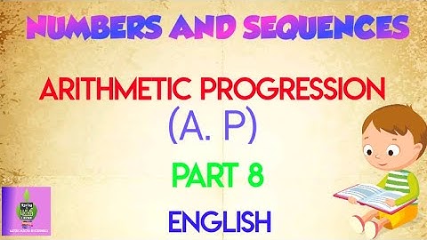 Arithmetic Progression | English | Part 8 | Learn MATHS Discernible