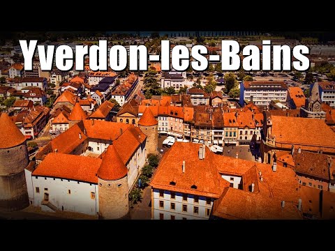 Yverdon-les-Bains, Switzerland - The thermal bath and other tourist attractions