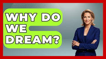 Why Do We Dream? - High School Toolkit