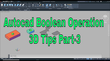 Autocad Boolean Operation 3D Tips Tamil|Union,Subtract,Intersect,Region