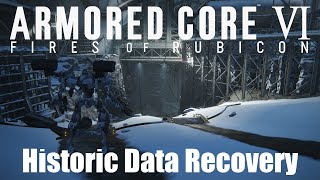 Armored Core 6 Walkthrough: Historic Data Recovery Guide