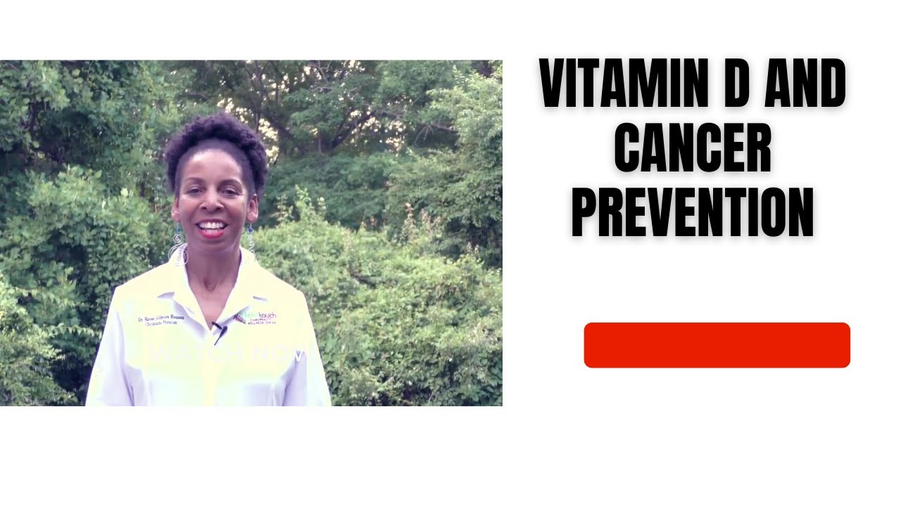 Vitamin D and Cancer Prevention YouTube