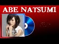 Abe Natsumi Top 10 Popular song ~ Abe Natsumi 2024 MIX