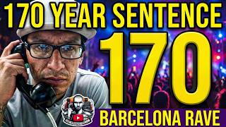 Given a 170-Year Sentence in California Discover Erick Fuentes - RAVE IN BARCELONA
