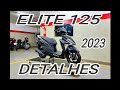 ELITE 125 2023 CINZA MET. EM DETALHES!!!