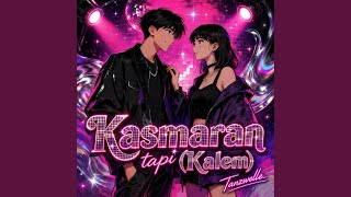 Kasmaran tapi (Kalem)