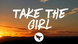 Matt Stell - Take the Girl (Lyrics)