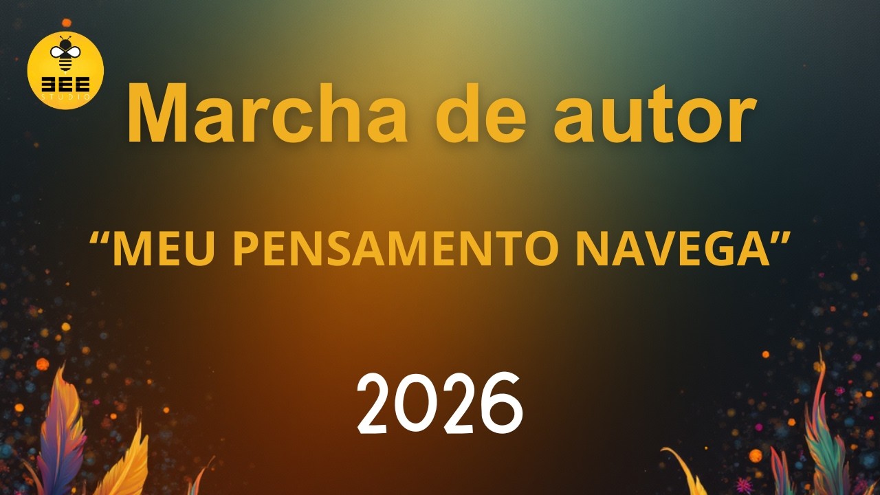 Meu pensamento navega- Marcha de autor