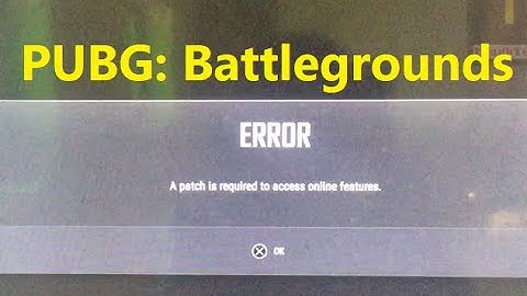 How to fix A patch is required to access online features - PUBG Battlegrounds error PS4