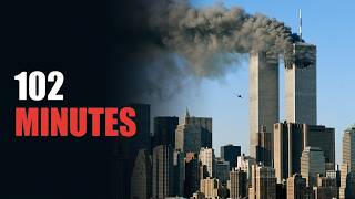 9/11: The First 102 Minutes (The Full Minute-by-Minute Timeline)