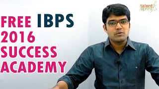 Free IBPS 2016 Success Academy || Banking Careers