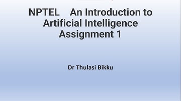 An Introduction to Artificial Intelligence Week 1 Assignment 1