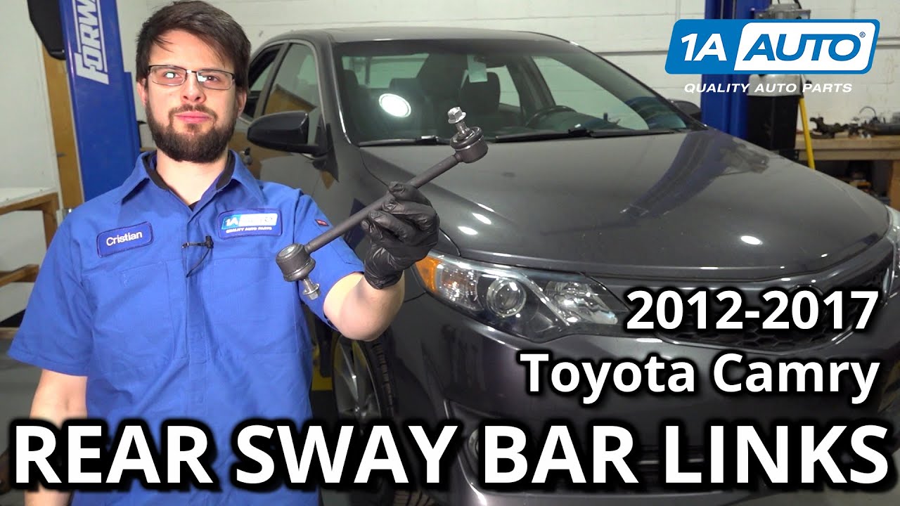 How to Replace Rear Sway Bar Links 2012-2017 Toyota Camry - YouTube