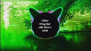 Chiều Đồng Quê Remake | H2K | ThọCỏ EDM