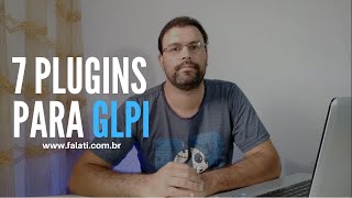 Famous 7 Plugins para GLPI - #glpi Profile