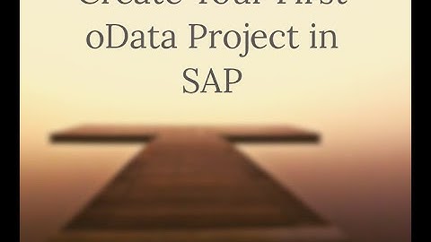Create Your First oData Project in SAP