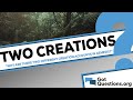 Why are there two different Creation accounts in Genesis chapters 1-2? | GotQuestions.org