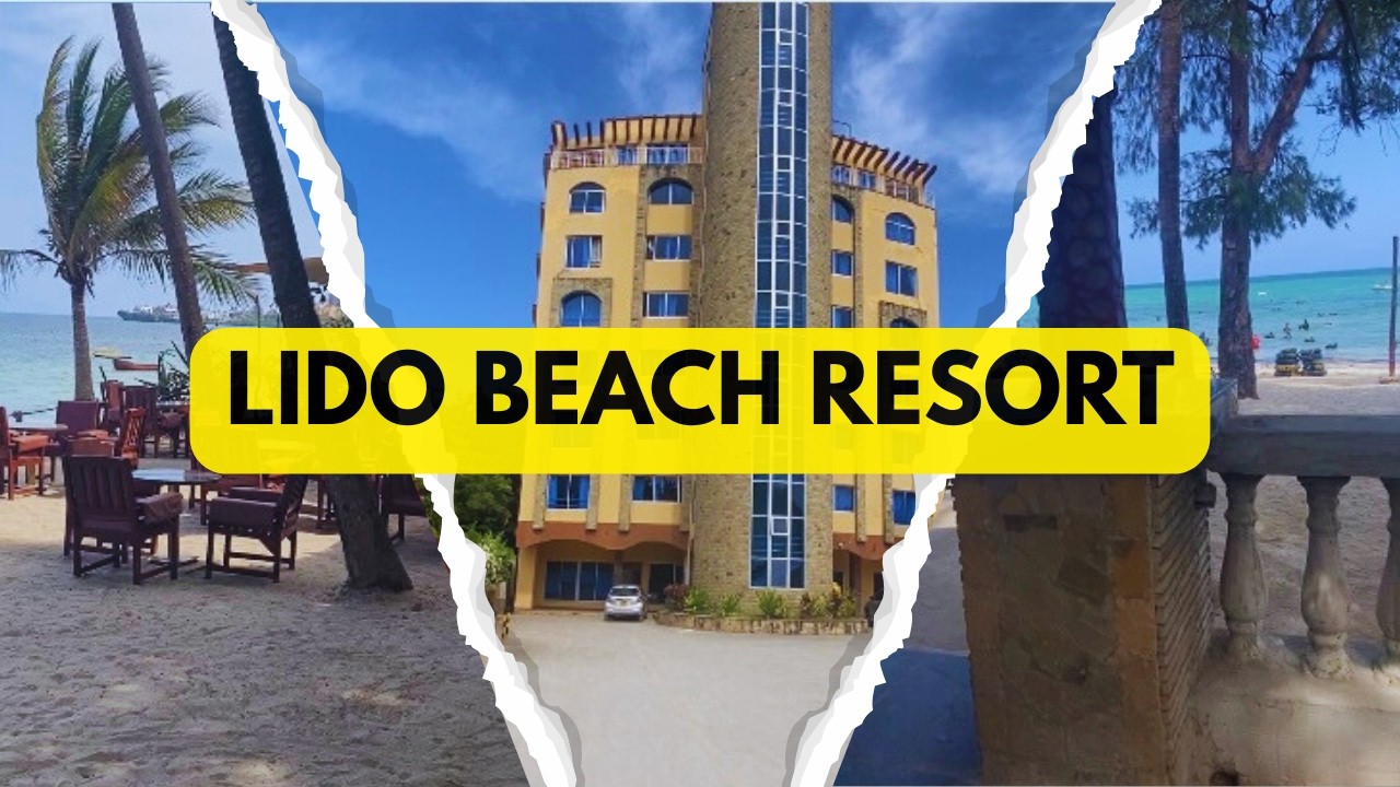 WELCOME TO LIDO BEACH RESORT  IN BAMBURI, MOMBASA,  KENYA@BeyondSomaliVibes