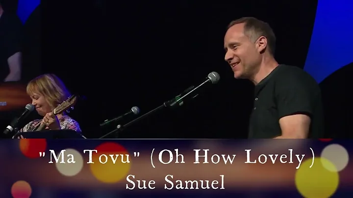 Sue & Brian Samuel | "Ma Tovu" | LIVE from MJAA Me...